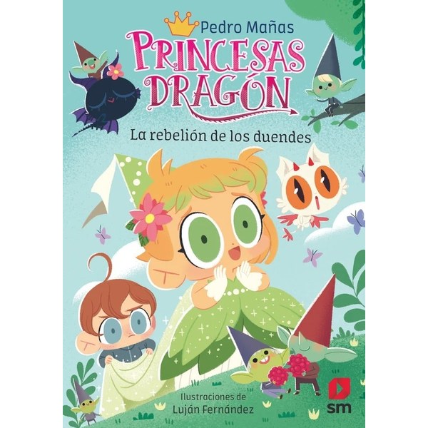 Princesas Dragón 17: La rebelión de los duendes